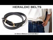 Load and play video in Gallery viewer, HERALDIC BELTS 3/4inch Bridle Leather Belt Heraldic Belt (Black)