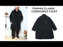 Load and play video in Gallery viewer, Porter Classic CORDUROY COAT - Porter Classic Corduroy Coat (BLACK)[PC-018-1968]
